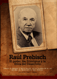 Raúl Prebisch: el poder, los principios y la ética del desarrollo