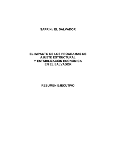 El Impacto de los Programas de Ajuste Estructural y Estabilización Económica en El Salvador: Resumen Ejecutivo