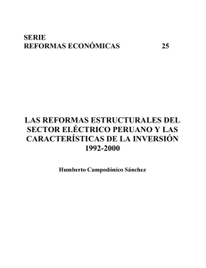 PERU: LAS REFORMAS ESTRUCTURALES DEL SECTOR ELÉCTRICO Y LAS CARACTERÍSTICAS DE LA INVERSIÓN 1992-2000