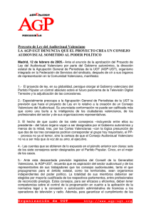 * Proyecto de Ley del Audiovisual Valenciano: La AGP-UGT denuncia que el proyecto crea un Consejo Audiovisual sometido al poder pol tico