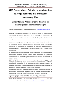 103.- ARG Corporativos. Estudio de las dinámicas de juego aplicadas a la promoción cinematográfica, de Carmen Costa-Sánchez  Universidade da Coruña