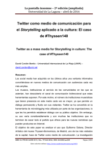 136.- Twitter como medio de comunicación para el Storytelling aplicado a la cultura: El caso de #Thyssen140, de David Cordón Benito  Universidad Internacional de La Rioja (UNIR)