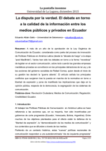 La disputa por la verdad. El debate en torno a la calidad de la información entre los medios públicos y privados en Ecuador, de Eduardo Albán Gallo  Universidad de Salamanca
