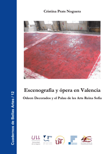 Escenografía y ópera en Valencia  Cristina Prats Noguera 10