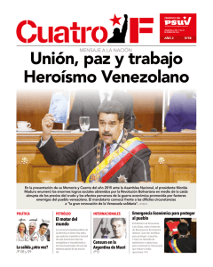 Unión, paz y trabajo Heroísmo Venezolano MENSAJE A LA NACIÓN