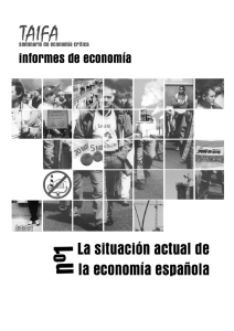 Informes de economía, num 1: La situación actual de la economía española