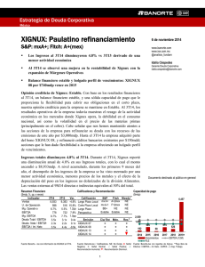 XIGNUX: Paulatino refinanciamiento S&amp;P: mxA+; Fitch: A+(mex)
