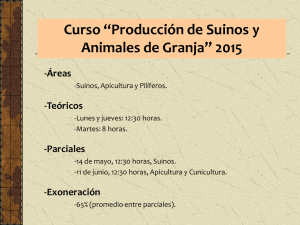 Curso “Producción de Suinos y Animales de Granja” 2015 -Áreas -Teóricos
