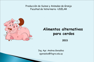 Alimentos alternativos para cerdos 2015 Producción de Suinos y Animales de Granja