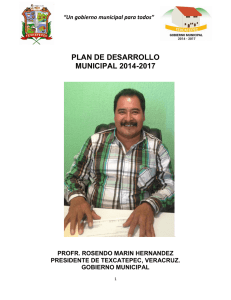 PLAN DE DESARROLLO MUNICIPAL 2014-2017 “Un gobierno municipal para todos”