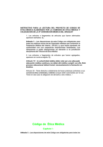 Instructivo para la Lectura del Proyecto de Código de Ética Médica elaborado por la Comisión de Ética Médica y Colegiación de la 8ª Convención Médica del Uruguay