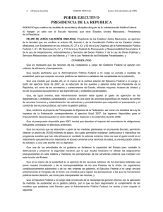 Decreto que establece las medidas de austeridad y disciplina del gasto de la Administración PúblicaFederal, publicado en el Diario Oficial de la Federación el 4 de diciembre de 2006.