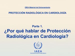 Por qu hablar de Protecci n Radiol gica en Cardiolog a?(467 KB)