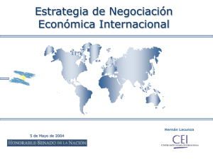 Estrategia de Negociación Económica Internacional 5 de Mayo de 2004 Hernán Lacunza