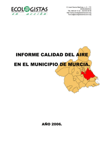 Informe sobre calidad del aire en el Municipio de Murcia. 2006