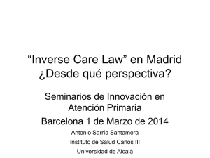 “Inverse Care Law” en Madrid ¿Desde qué perspectiva? Seminarios de Innovación en