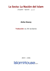 La Secta: La Nación del Islam  Aisha Stacey Traducción: