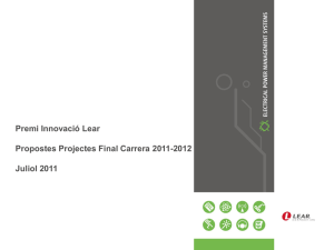 Premi Innovació Lear Propostes Projectes Final Carrera 2011-2012 Juliol 2011