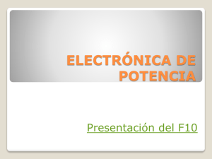 ELECTRÓNICA DE POTENCIA Presentación del F10