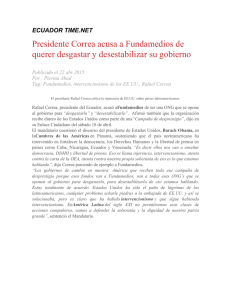 Presidente Correa acusa a Fundamedios de  ECUADOR TIME.NET