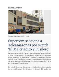 Supercom sanciona a Teleamazonas por sketch ‘El Malcriadito y Fusilero’ DIARIO EL UNIVERSO