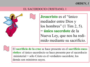 Jesucristo único sacerdote es el “único mediador entre Dios y
