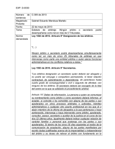 Estatuto de arbitraje: ningún árbitro o secretario podrá desempeñarse como tal en más de 5 tribunales