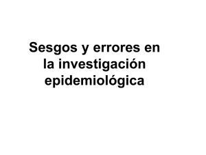 Sesgos y errores en la inv epidemiologica