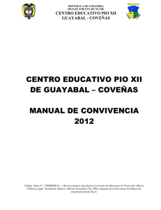 CENTRO EDUCATIVO PIO XII DE GUAYABAL – COVEÑAS  MANUAL DE CONVIVENCIA