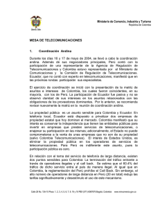 Durante los días 16 y 17 de mayo de 2004,... andina.  Además  de  sus  negociadores ... Ministerio de Comercio, Industria y Turismo