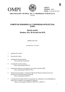 OMPI S COMITÉ DE DESARROLLO Y PROPIEDAD INTELECTUAL (CDIP)