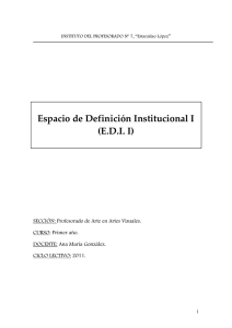 Espacio de Definición Institucional I (E.D.I. I)