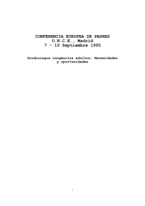 Publicaciones finales de la I Conferencia Europea de Padres. EdbN. Madrid, 1995.