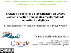 III Jornada “Temas Actuales en Bibliotecología”. Centro Médico de Mar... 16 de Noviembre de 2012, Mar del Plata, Argentina