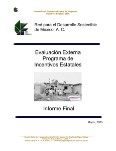 Evaluación Externa Programa de Incentivos Estatales Informe Final