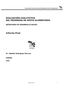 EVALUACIÓN CUALITATIVA DEL PROGRAMA DE APOYO ALIMENTARIO  Informe Final