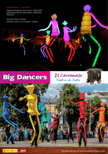 24/08/2016 - 22:00 h. - Obra: "Big Dancers" Compañ a: El Carromato Teatro. Entrada Gratuita Salida desde la Plaza de Virgen