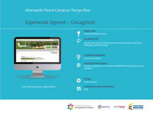 Experiencia: Agronet – Celuagronet Información Para el Campo en Tiempo Real