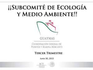 Actividades realizadas por el Subcomité de Ecología y Medio AMbiente del Puerto de Guaymas