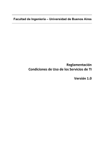 Reglamentación  Condiciones de Uso de los Servicios de TI  Versión 1.0   