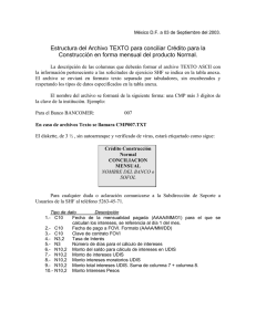 Estructura del archivo TEXTO para conciliar cartera enf orma mensual de todos los programas de financiamiento.