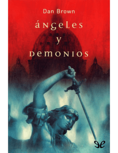 [Robert Langdon 01] - Ángeles y demonios