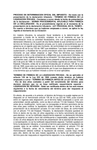 PROCESO DE DETERMINACION OFICIAL DEL IMPUESTO - Se inicia con... presentación  de  la  declaración  tributaria  /...