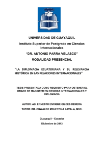 Gilces Demera, Ernesto. La diplomacia ecuatoriana y su relevancia historica en las relaciones internacionales.pdf