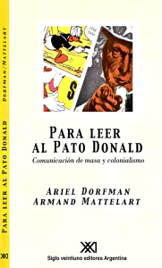 Libro Mattelard, A. Dorfman, A. Para leer al pato Donald