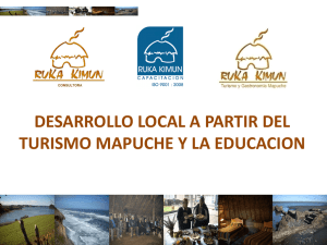 Desarrollo local a partir del turismo Mapuche y la educación