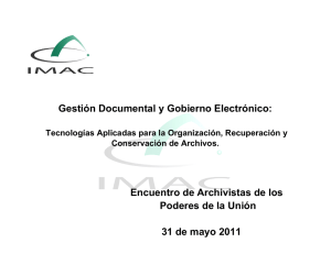 Gestión Documental y Gobierno Electrónico: Tecnologías Aplicadas para la Organización, Recuperación y Conservación de Archivos.