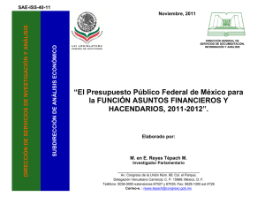 El Presupuesto Público Federal de México para la FUNCIÓN ASUNTOS FINANCIEROS Y HACENDARIOS, 2011-2012 .