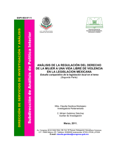 ANÁLISIS DE LA REGULACIÓN DEL DERECHO DE LA MUJER A UNA VIDA LIBRE DE VIOLENCIA EN LA LEGISLACION MEXICANA. Estudio comparativo de la legislación local en el tema (Segunda Parte).