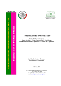 COMISIONES DE INVESTIGACIÓN Marco Teórico Conceptual, Marco Jurídico y Fichas Técnicas de 16 Comisiones constituidas desde la LI Legislatura a la actual LIX Legislatura